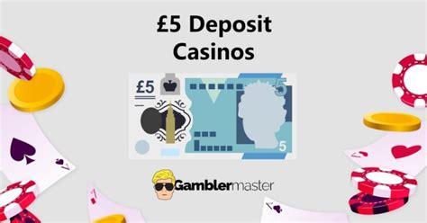 5 pounds minimum deposit casino